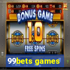 99bets games
